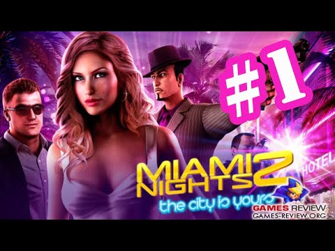 Видео: Miami Nights 2 The city is yours Прохождение #1