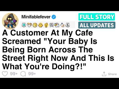 Видео: Посетитель моего кафе закричал: «Прямо сейчас через дорогу рождается ваш ребёнок» [ПОЛНАЯ ИСТОРИЯ]