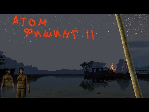 Видео: Прохождение Atom Fishing 2 (2015)