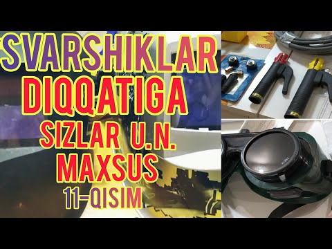 Видео: Сварка сирлари#СВАРШИКЛАР УЧУН  ЕНГ   МУХИМ  ИШ  КУРОЛЛАРИ.