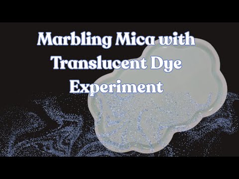 Видео: Лоток Cloud Resin – мраморная слюда с прозрачным полимерным красителем. Эксперимент № 14.
