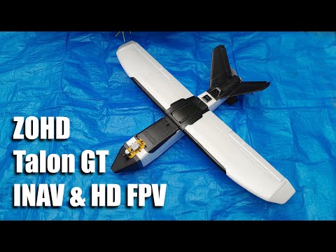 Видео: Комплект ZOHD Talon GT - INAV HD FPV