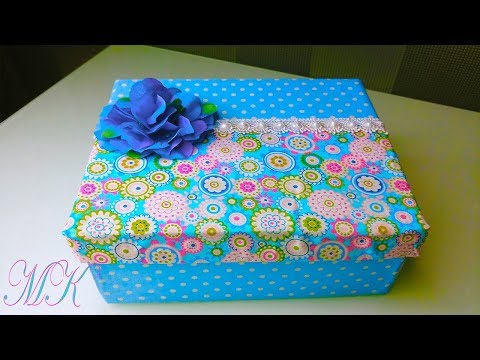 Видео: Декорирование обувной коробки. Как обтянуть коробку тканью. Box out of the box with their hands.