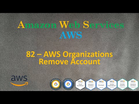 Видео: AWS - Удаление Акаунтов из AWS Organizations и их закрытие