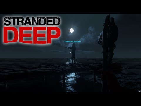 Видео: STRANDED DEEP (6 ЧАСТЬ) # ВЫЖИВАЛКА # ПОГНАЛИ ПО НОВОЙ , И СНОВА ОДИН))