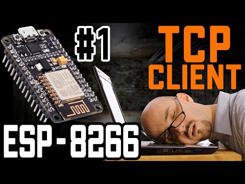 Видео: ESP8266 - TCP Client - Максимально просто - 1 часть