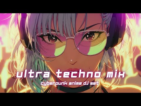 Видео: Ультра Техно Микс | Киберпанк Аниме DJ Сет ~ Рэйв Энергия Будущие Биты