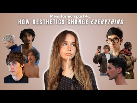 Видео: МУЖСКАЯ МОДА ЧАСТЬ 4 | Как ваша эстетика меняет восприятие ваших нарядов