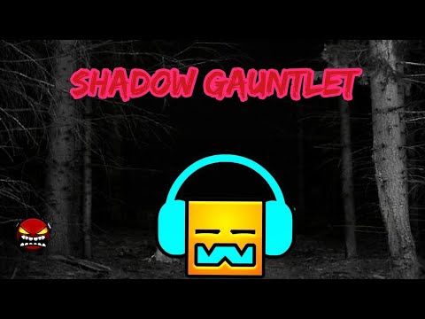 Видео: Прохождение Shadow gauntlet  в Geometry dash 2.2