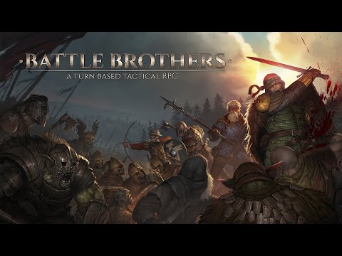 Видео: [RD] Обзор Battle Brothers (Брат за Брата)
