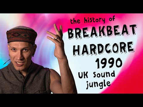 Видео: История английского рейва: хардкор брейкбит