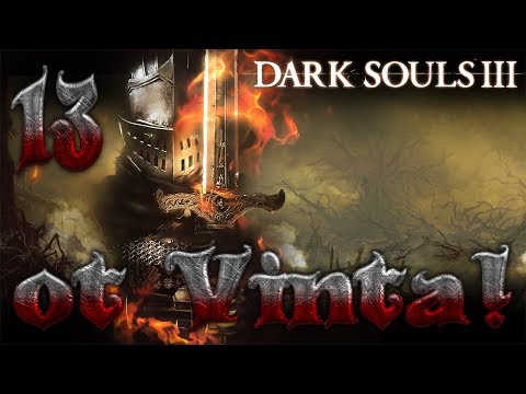 Видео: #13 ПРОХОЖДЕНИЕ DARK SOULS 3 (NG+10) от Vint-Tomsk