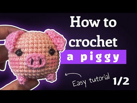 Видео: Как связать поросенка крючком | Простой урок для начинающих | Поросенок амигуруми | часть 1/2