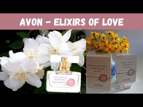 Видео: ELIXIRS of LOVE от Avon. (Роза / Тубероза - Жасмин / Нероли)