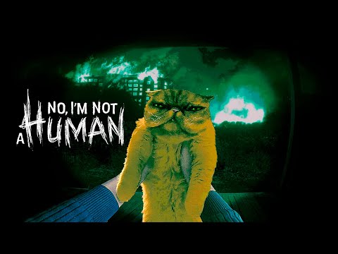 Видео: СТРЁМНАЯ НОЧКА — No, I'm not a Human #4