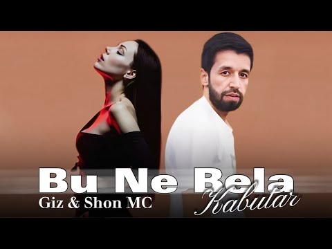 Видео: Giz & Shon MC - Bu Ne Bela (Кабутар Mix)