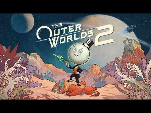 Видео: The Outer Worlds 2 — Первые впечатления
