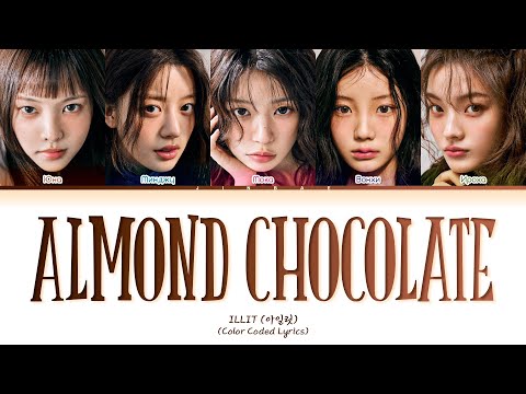 Видео: ILLIT Almond Chocolate [ ПЕРЕВОД НА РУССКИЙ / КИРИЛЛИЗАЦИЯ ] Kat/Cyr/Eng/Rus