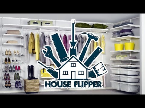 Видео: САМАЯ ОБЫЧНАЯ ГАРДЕРОБНАЯ ► House Flipper #19