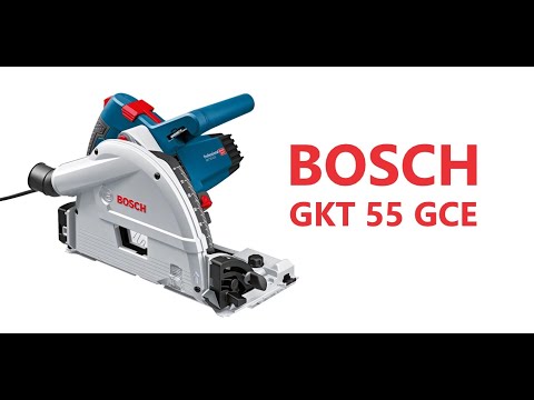 Видео: Погружная пила BOSCH GKT 55 GCE