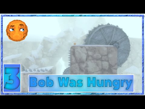 Видео: Bob Was Hungry - #3 - Холод и голод. Я так еще молод :(