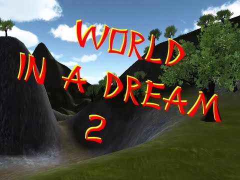 Видео: Психоделик-плей World In A Dream 2 (Мир во сне 2)