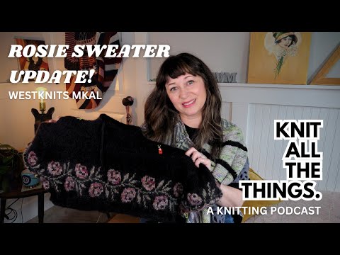 Видео: 🧶 Обновление свитера Rosie + Мои любимые MKAL от Westknits | Присоединюсь ли я к Mystery Knit Alo...