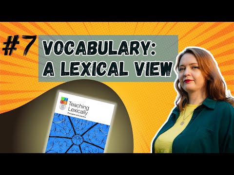 Видео: Лексический взгляд на vocabulary: читаем вместе Teaching Lexically с Мариной Долгачёвой #7