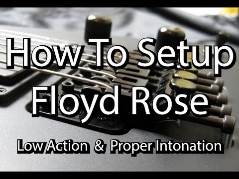 Видео: Как правильно настроить тремоло-систему Floyd Rose с низким строем и интонацией