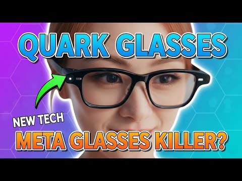 Видео: Quark Glasses против Meta — битва за умные носимые устройства начинается