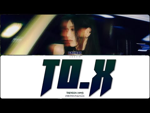 Видео: TAEYEON - TO.X (ПЕРЕВОД | КИРИЛЛИЗАЦИЯ | COLOR CODED LYRICS)