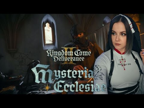Видео: Mонашка отмаливает вас🕯️Kingdom Come: Deliverance II : Mysteria Ecclesiae DLC ⚔️🌒 часть 2
