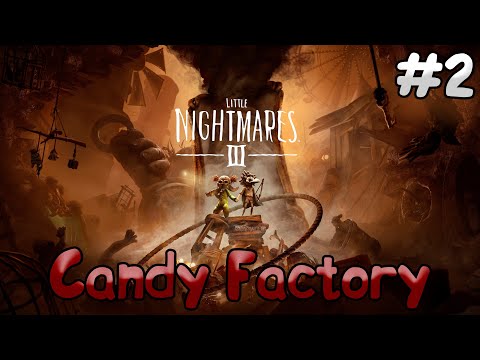 Видео: Вторая глава — “сладкая”, с фабрикой и соответствующим сеттингом ► Играем в ШЕДЕВР!