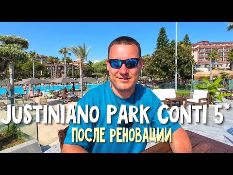 Видео: Justiniano Park Conti 5*. Полный обзор отеля после реновации, июнь 2025