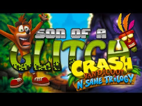 Видео: Глюки трилогии Crash Bandicoot N.Sane — Сын глюка — Эпизод 75