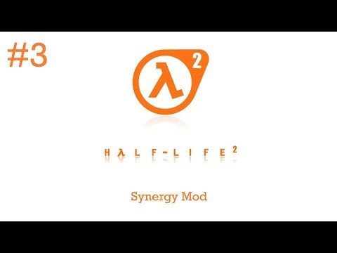 Видео: #3 Half Life 2 - Synergy Mod | Шо по багам?