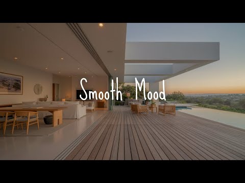 Видео: Smooth Mood | LЛаунж Вибрации для Спокойной Энергии и Позитива
