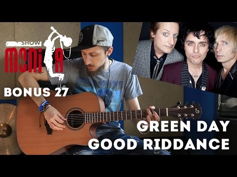 Видео: show MONICA bonus #27 - Green Day - Good Riddance (Как играть, урок)