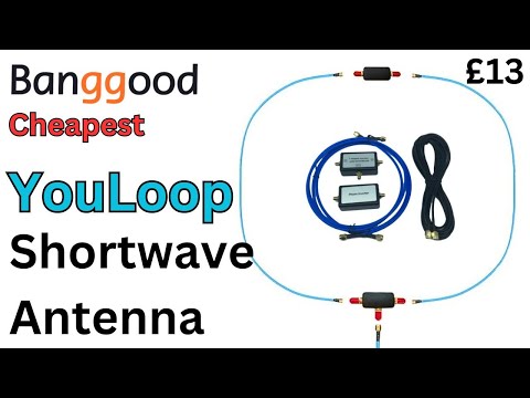 Видео: Антенна YouLoop от Banggood за 13 фунтов стерлингов. САМАЯ ДЕШЁВАЯ петлевая антенна SW. Но работа...