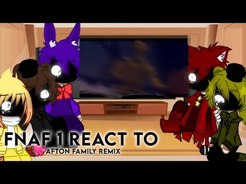 Видео: Реакция Fnaf 1 на ремикс семьи Афтон XD