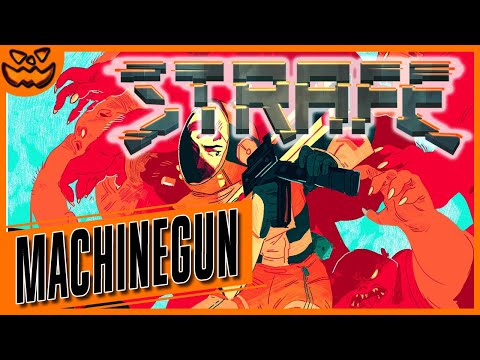 Видео: STRAFE: GOLD EDITION | MACHINEGUN | ИГРОФИЛЬМ