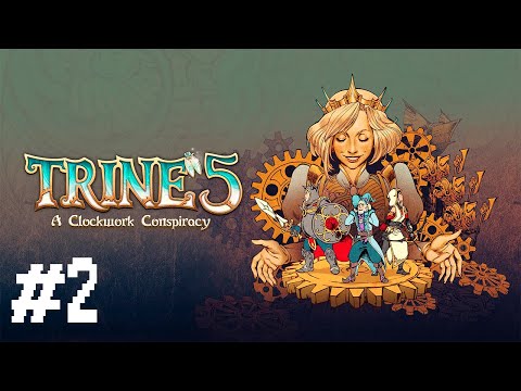 Видео: Прохождение Trine 5 A Clockwork Conspiracy #2
