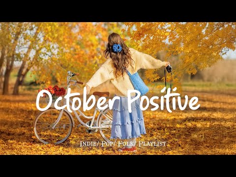 Видео: Октябрьский позитив 🍂 Комфортная музыка, которая дарит позитив | Инди/Поп/Фолк #indiemusic