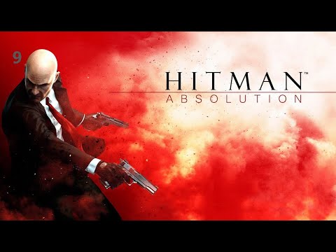 Видео: Проходження Hitman: Absolution #9