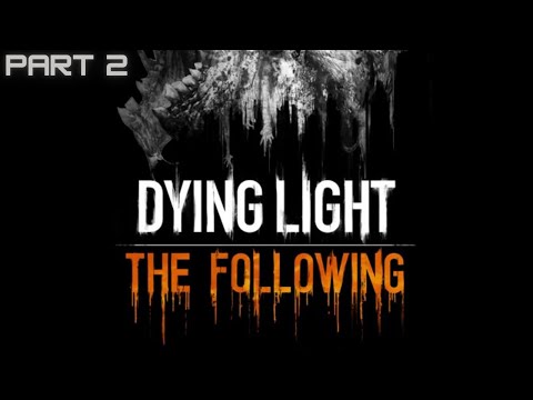Видео: ФИНАЛ прохождения DYING LIGHT: THE FOLLOWING (DLC) (PART 2) - ЗАПИСЬ СТРИМА