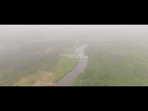 Видео: Спас-Клепики. Рязанская область. Аэросъемка