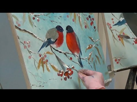 Видео: Простой способ написания зимнего пейзажа. Снегири и гроздья рябины.