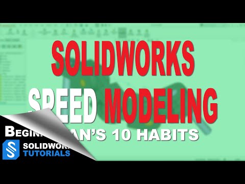 Видео: 10 привычек Райана для ускорения моделирования в SolidWorks