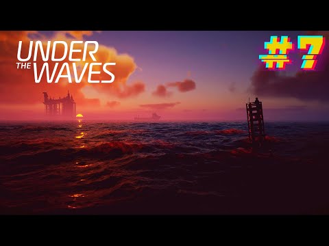 Видео: Сопутствующий ущерб. Under The Waves. #7