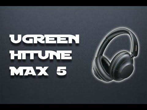 Видео: Ugreen HiTune Max 5 Обзор отличных наушников с LDAC и ANC